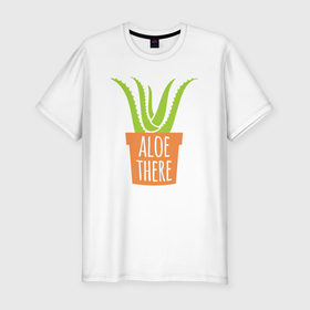 Мужская футболка хлопок Slim с принтом Aloe there в Тюмени, 92% хлопок, 8% лайкра | приталенный силуэт, круглый вырез ворота, длина до линии бедра, короткий рукав | Тематика изображения на принте: 