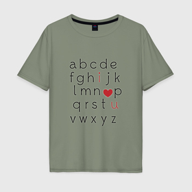 Мужская футболка хлопок Oversize с принтом I love you алфавит в Новосибирске, 100% хлопок | свободный крой, круглый ворот, “спинка” длиннее передней части | Тематика изображения на принте: 