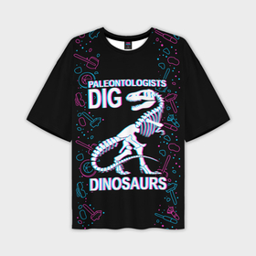 Мужская футболка oversize 3D с принтом Paleontologists dig dinosaurs ,  |  | Тематика изображения на принте: 