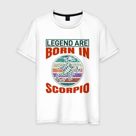 Мужская футболка хлопок с принтом Легенда рождается под знаком скорпион , 100% хлопок | прямой крой, круглый вырез горловины, длина до линии бедер, слегка спущенное плечо. | 