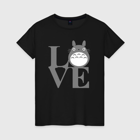 Женская футболка хлопок с принтом Love Totoro в Кировске, 100% хлопок | прямой крой, круглый вырез горловины, длина до линии бедер, слегка спущенное плечо | 