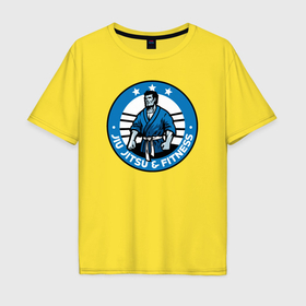 Мужская футболка хлопок Oversize с принтом Jiu jitsu and fitness в Екатеринбурге, 100% хлопок | свободный крой, круглый ворот, “спинка” длиннее передней части | 