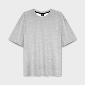 Мужская футболка oversize 3D с принтом Текстурный светло серый ,  |  | Тематика изображения на принте: 