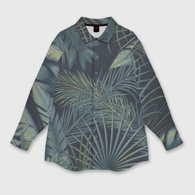 Мужская рубашка oversize 3D с принтом Листья тропические в Петрозаводске,  |  | 