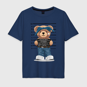 Мужская футболка хлопок Oversize с принтом Плюшевый медведь mugshot в Тюмени, 100% хлопок | свободный крой, круглый ворот, “спинка” длиннее передней части | 