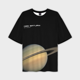 Мужская футболка oversize 3D с принтом Сатурн   dies saturni в Екатеринбурге,  |  | Тематика изображения на принте: 