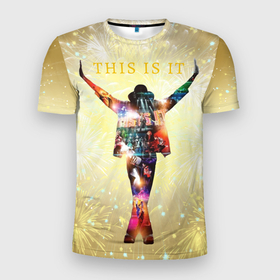 Мужская футболка 3D Slim с принтом Michael Jackson THIS IS IT   с салютами на золотом фоне в Санкт-Петербурге, 100% полиэстер с улучшенными характеристиками | приталенный силуэт, круглая горловина, широкие плечи, сужается к линии бедра | 