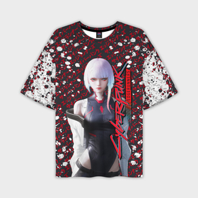 Мужская футболка oversize 3D с принтом Lucyna Kushinada   Cyberpunk: Edgerunners в Екатеринбурге,  |  | Тематика изображения на принте: 