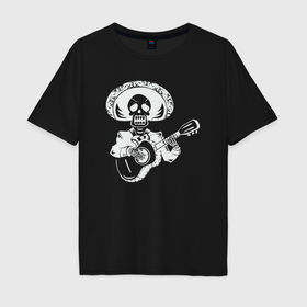 Мужская футболка хлопок Oversize с принтом Мексиканский скелет музыкант в Санкт-Петербурге, 100% хлопок | свободный крой, круглый ворот, “спинка” длиннее передней части | 
