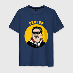 Мужская футболка хлопок с принтом Brosef Stalin в Екатеринбурге, 100% хлопок | прямой крой, круглый вырез горловины, длина до линии бедер, слегка спущенное плечо. | Тематика изображения на принте: 
