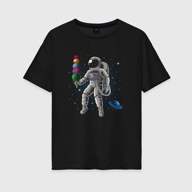 Женская футболка хлопок Oversize с принтом Космонавт мороженое , 100% хлопок | свободный крой, круглый ворот, спущенный рукав, длина до линии бедер
 | 