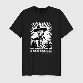 Мужская футболка хлопок Slim с принтом Иствуд кино вестерн в Тюмени, 92% хлопок, 8% лайкра | приталенный силуэт, круглый вырез ворота, длина до линии бедра, короткий рукав | Тематика изображения на принте: 