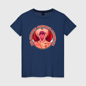 Женская футболка хлопок с принтом Девушка с языком  за отлиз любой каприз в Тюмени, 100% хлопок | прямой крой, круглый вырез горловины, длина до линии бедер, слегка спущенное плечо | 