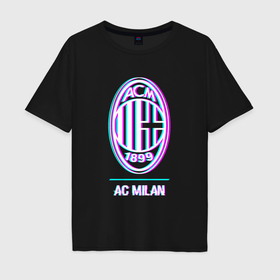 Мужская футболка хлопок Oversize с принтом AC Milan FC в стиле glitch в Белгороде, 100% хлопок | свободный крой, круглый ворот, “спинка” длиннее передней части | Тематика изображения на принте: 