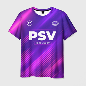 Мужская футболка 3D с принтом PSV legendary sport grunge в Петрозаводске, 100% полиэфир | прямой крой, круглый вырез горловины, длина до линии бедер | 