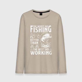Мужской лонгслив хлопок с принтом Плохой день на рыбалке лучше хорошего на работе в Петрозаводске, 100% хлопок |  | Тематика изображения на принте: 
