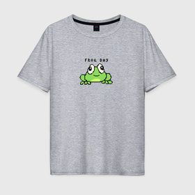 Мужская футболка хлопок Oversize с принтом Frog day в Петрозаводске, 100% хлопок | свободный крой, круглый ворот, “спинка” длиннее передней части | Тематика изображения на принте: 