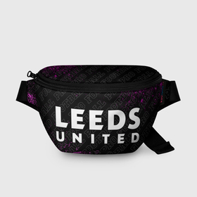 Поясная сумка 3D с принтом Leeds United pro football по горизонтали в Санкт-Петербурге, 100% полиэстер | плотная ткань, ремень с регулируемой длиной, внутри несколько карманов для мелочей, основное отделение и карман с обратной стороны сумки застегиваются на молнию | 