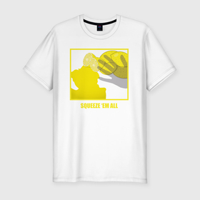 Мужская футболка хлопок Slim с принтом Squeeze em all в Тюмени, 92% хлопок, 8% лайкра | приталенный силуэт, круглый вырез ворота, длина до линии бедра, короткий рукав | 