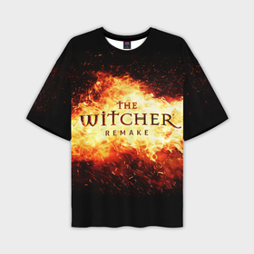 Мужская футболка oversize 3D с принтом The Witcher Remake в пламени огня в Кировске,  |  | Тематика изображения на принте: 