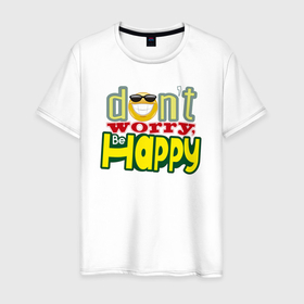 Мужская футболка хлопок с принтом Dont worry be happy   цветная надпись и смайл в Рязани, 100% хлопок | прямой крой, круглый вырез горловины, длина до линии бедер, слегка спущенное плечо. | 