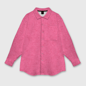 Мужская рубашка oversize 3D с принтом Текстура однотонный розовый Барби в Белгороде,  |  | Тематика изображения на принте: 