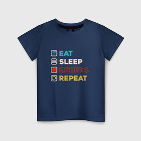 Детская футболка хлопок с принтом Eat sleep roblox repeat art в Петрозаводске, 100% хлопок | круглый вырез горловины, полуприлегающий силуэт, длина до линии бедер | Тематика изображения на принте: 