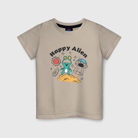 Детская футболка хлопок с принтом Happy alien в Кировске, 100% хлопок | круглый вырез горловины, полуприлегающий силуэт, длина до линии бедер | 