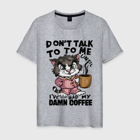 Мужская футболка хлопок с принтом Кот пьет чертов кофе , 100% хлопок | прямой крой, круглый вырез горловины, длина до линии бедер, слегка спущенное плечо. | 