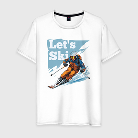 Мужская футболка хлопок с принтом Lets ski в Екатеринбурге, 100% хлопок | прямой крой, круглый вырез горловины, длина до линии бедер, слегка спущенное плечо. | 