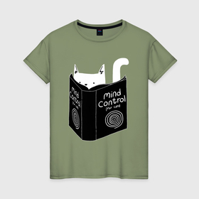 Женская футболка хлопок с принтом Контроль разума для кошек в Петрозаводске, 100% хлопок | прямой крой, круглый вырез горловины, длина до линии бедер, слегка спущенное плечо | 