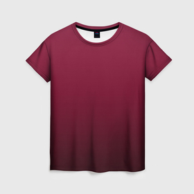 Женская футболка 3D с принтом Градиент тёмный вишнёвый в Кировске, 100% полиэфир ( синтетическое хлопкоподобное полотно) | прямой крой, круглый вырез горловины, длина до линии бедер | 