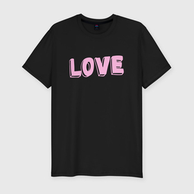 Мужская футболка хлопок Slim с принтом Love pink в Кировске, 92% хлопок, 8% лайкра | приталенный силуэт, круглый вырез ворота, длина до линии бедра, короткий рукав | 