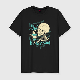 Мужская футболка хлопок Slim с принтом Dark coffee darker soul skull в Тюмени, 92% хлопок, 8% лайкра | приталенный силуэт, круглый вырез ворота, длина до линии бедра, короткий рукав | Тематика изображения на принте: 