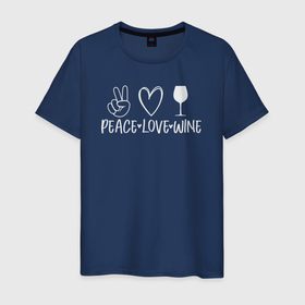 Мужская футболка хлопок с принтом Мир любовь и вино в Тюмени, 100% хлопок | прямой крой, круглый вырез горловины, длина до линии бедер, слегка спущенное плечо. | 