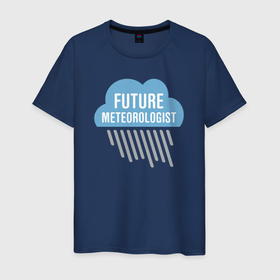 Мужская футболка хлопок с принтом Будущий метеоролог в Рязани, 100% хлопок | прямой крой, круглый вырез горловины, длина до линии бедер, слегка спущенное плечо. | 