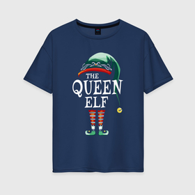 Женская футболка хлопок Oversize с принтом The queen elf в Новосибирске, 100% хлопок | свободный крой, круглый ворот, спущенный рукав, длина до линии бедер
 | 