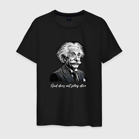 Мужская футболка хлопок с принтом Прикол Эйнштейн бог не играет в кости в Санкт-Петербурге, 100% хлопок | прямой крой, круглый вырез горловины, длина до линии бедер, слегка спущенное плечо. | 