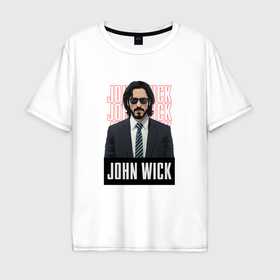 Мужская футболка хлопок Oversize с принтом Джон Уик в черных очках в Тюмени, 100% хлопок | свободный крой, круглый ворот, “спинка” длиннее передней части | 