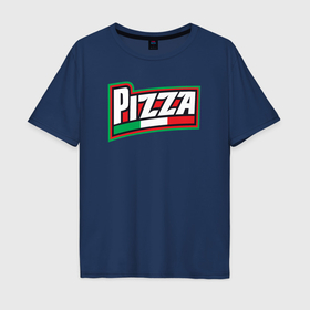Мужская футболка хлопок Oversize с принтом Pizza Italia в Тюмени, 100% хлопок | свободный крой, круглый ворот, “спинка” длиннее передней части | 