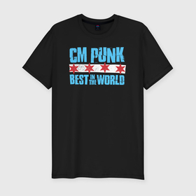 Мужская футболка хлопок Slim с принтом Cm Punk   Best in the World в Екатеринбурге, 92% хлопок, 8% лайкра | приталенный силуэт, круглый вырез ворота, длина до линии бедра, короткий рукав | Тематика изображения на принте: 