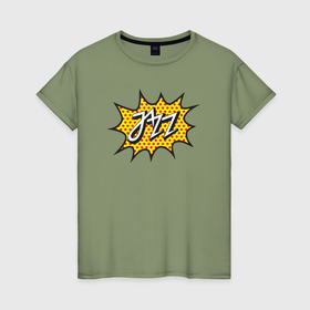 Женская футболка хлопок с принтом Boom jazz в Белгороде, 100% хлопок | прямой крой, круглый вырез горловины, длина до линии бедер, слегка спущенное плечо | 
