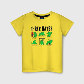 Детская футболка хлопок с принтом T rex hates в Кировске, 100% хлопок | круглый вырез горловины, полуприлегающий силуэт, длина до линии бедер | 