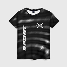 Женская футболка 3D с принтом Exeed sport metal в Белгороде, 100% полиэфир ( синтетическое хлопкоподобное полотно) | прямой крой, круглый вырез горловины, длина до линии бедер | 