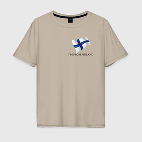 Мужская футболка хлопок Oversize с принтом Im from Finland   motto в Тюмени, 100% хлопок | свободный крой, круглый ворот, “спинка” длиннее передней части | 