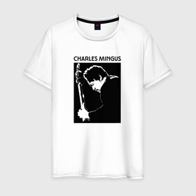 Мужская футболка хлопок с принтом Jazz legend Charles Mingus в Екатеринбурге, 100% хлопок | прямой крой, круглый вырез горловины, длина до линии бедер, слегка спущенное плечо. | 