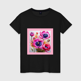 Женская футболка хлопок с принтом Цветы розовые анемоны в Тюмени, 100% хлопок | прямой крой, круглый вырез горловины, длина до линии бедер, слегка спущенное плечо | 