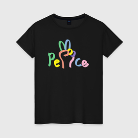 Женская футболка хлопок с принтом Peace in color в Рязани, 100% хлопок | прямой крой, круглый вырез горловины, длина до линии бедер, слегка спущенное плечо | 