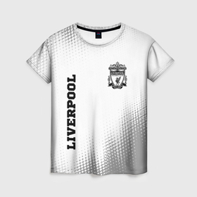 Женская футболка 3D с принтом Liverpool sport на светлом фоне вертикально в Екатеринбурге, 100% полиэфир ( синтетическое хлопкоподобное полотно) | прямой крой, круглый вырез горловины, длина до линии бедер | 