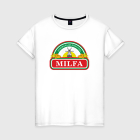 Женская футболка хлопок с принтом Milfa милфа в Санкт-Петербурге, 100% хлопок | прямой крой, круглый вырез горловины, длина до линии бедер, слегка спущенное плечо | 